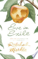 Eve in Exile: And the Restoration of Femininity logo